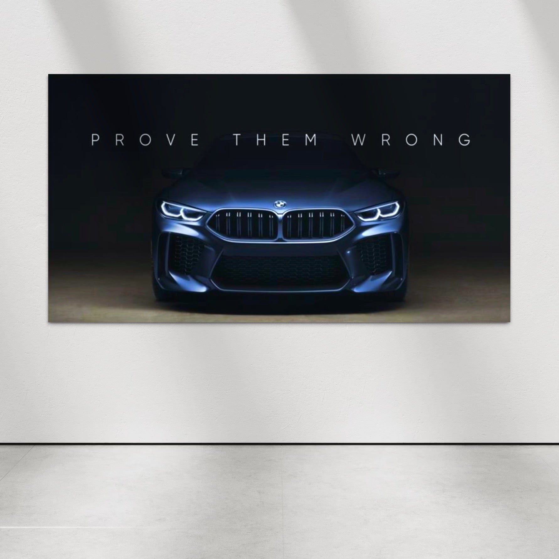 Prove Them Wrong - BMW Canvas