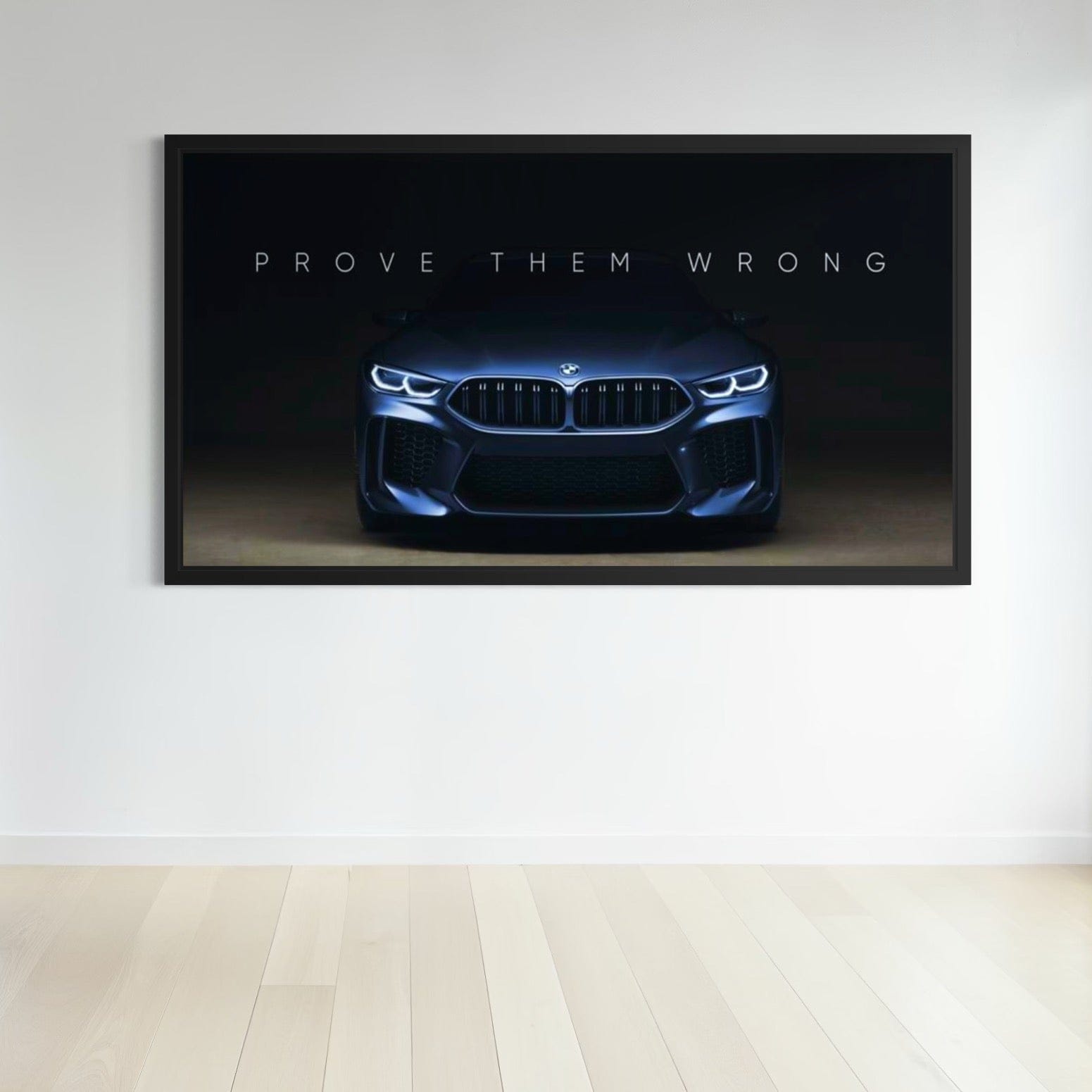 Prove Them Wrong - BMW Canvas