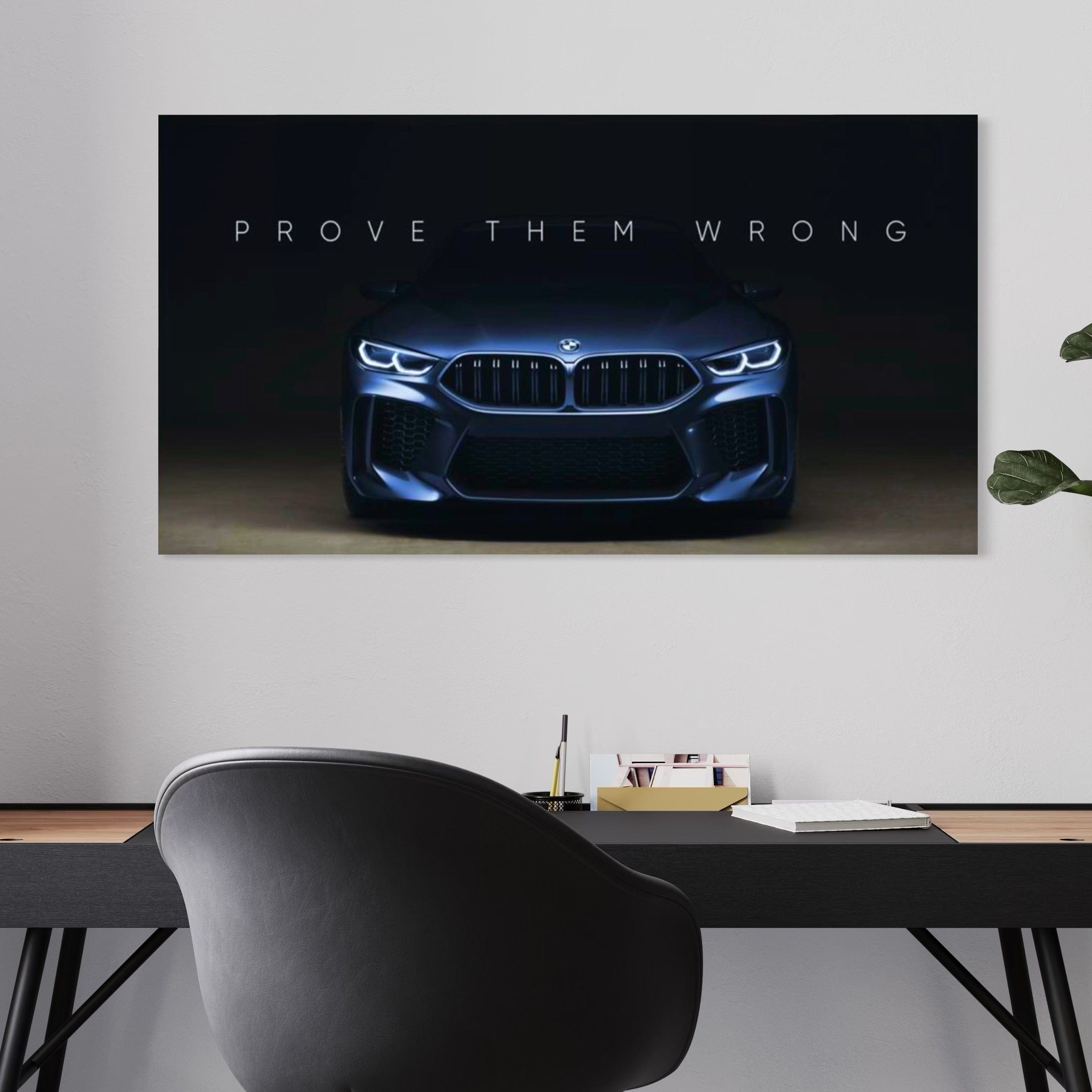 Prove Them Wrong - BMW Canvas