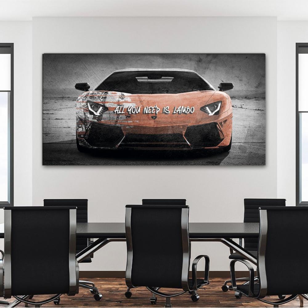 All You Need is Lambo Canvas