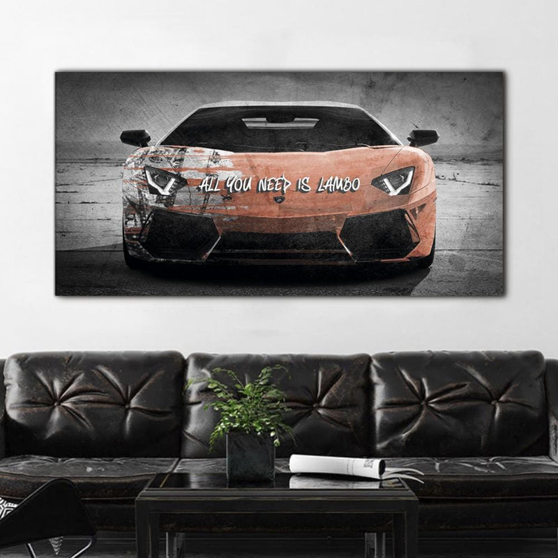 All You Need is Lambo Canvas