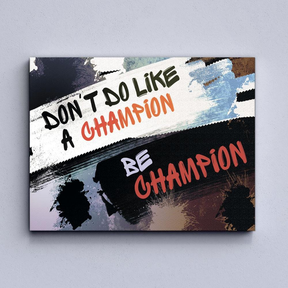 Be Champion Canvas