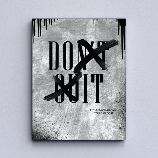 Don't Quit - Do It Canvas